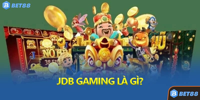 JDB Gaming Là Gì?