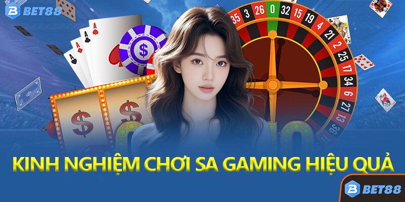 Kinh Nghiệm Chơi SA Gaming Hiệu Quả