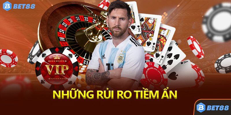 Những Rủi Ro Tiềm Ẩn